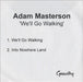 Adam Masterson We'll Go Walking UK Promo CD-R acetate CD-R ACETATE