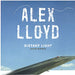 Alex Lloyd Distant Light European Promo CD album (CDLP) LLOYDDJ002