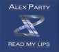 Alex Party Read My Lips UK CD single (CD5 / 5") SYSCD30