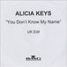 Alicia Keys You Don't Know My Name UK Promo CD-R acetate CDR ACETATE