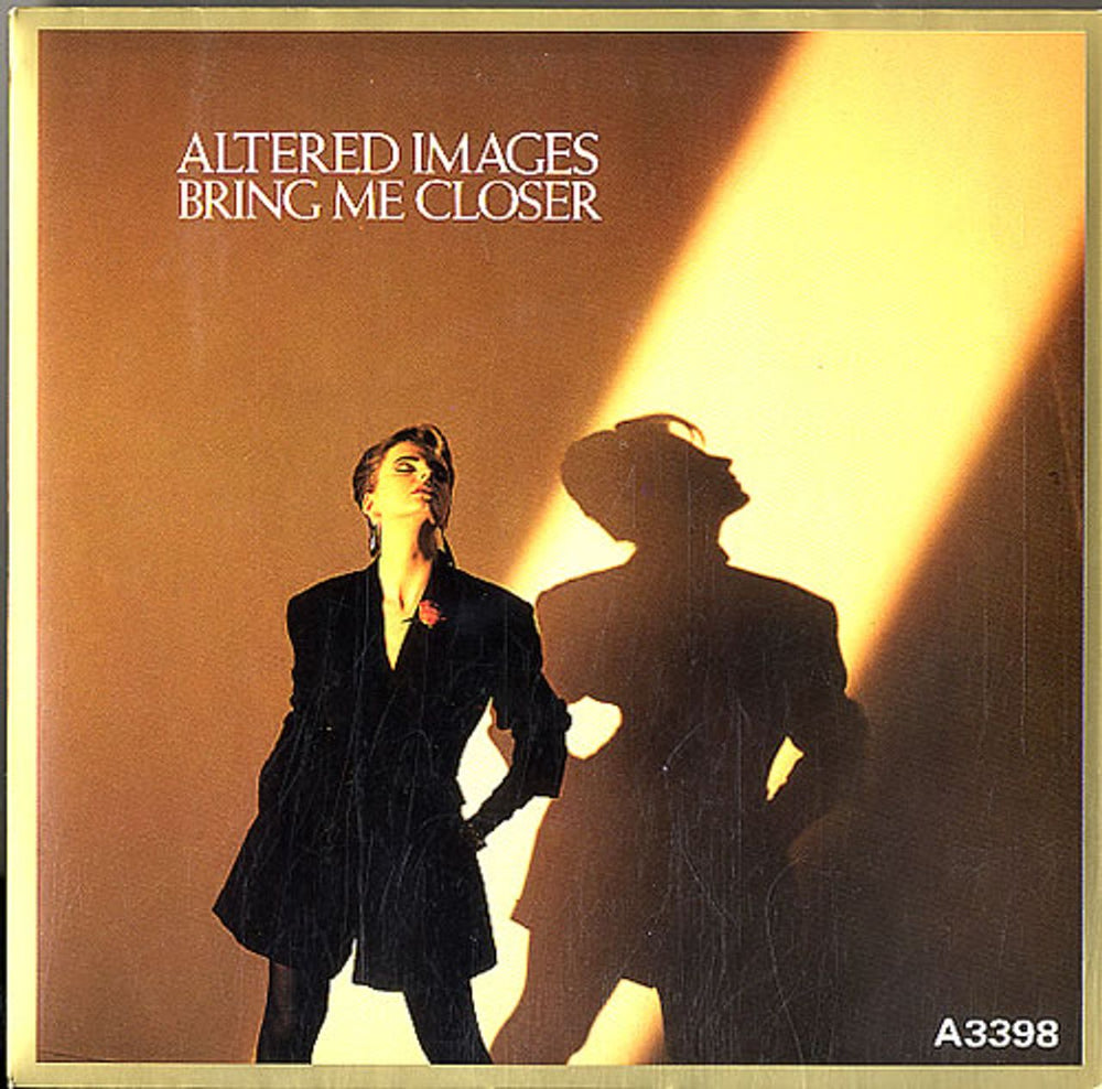 Altered Images Bring Me Closer UK 7" vinyl single (7 inch record / 45) A3398