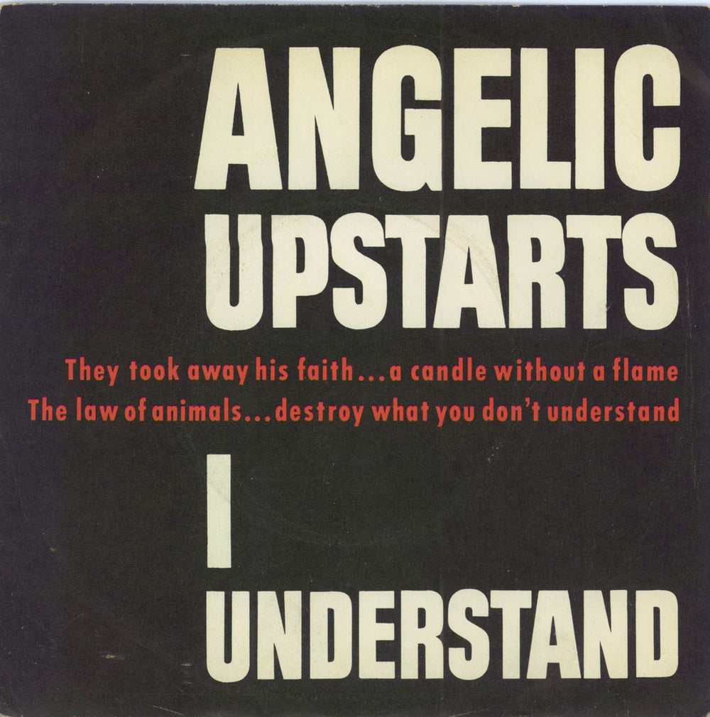 Angelic Upstarts I Understand UK 7" vinyl single (7 inch record / 45) Z22