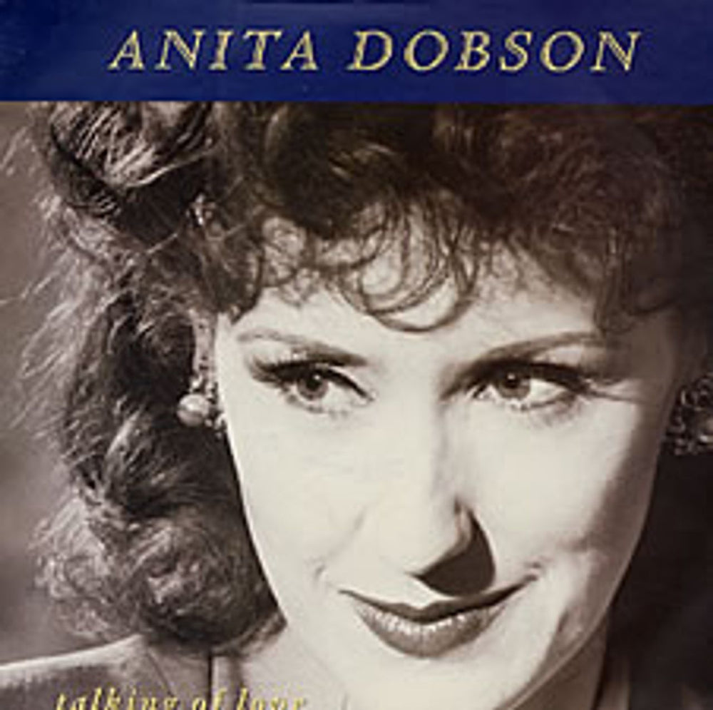 Anita Dobson Talking Of Love UK 7" vinyl single (7 inch record / 45) R6159