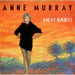 Anne Murray Hey! Baby! UK 7" vinyl single (7 inch record / 45) CL262