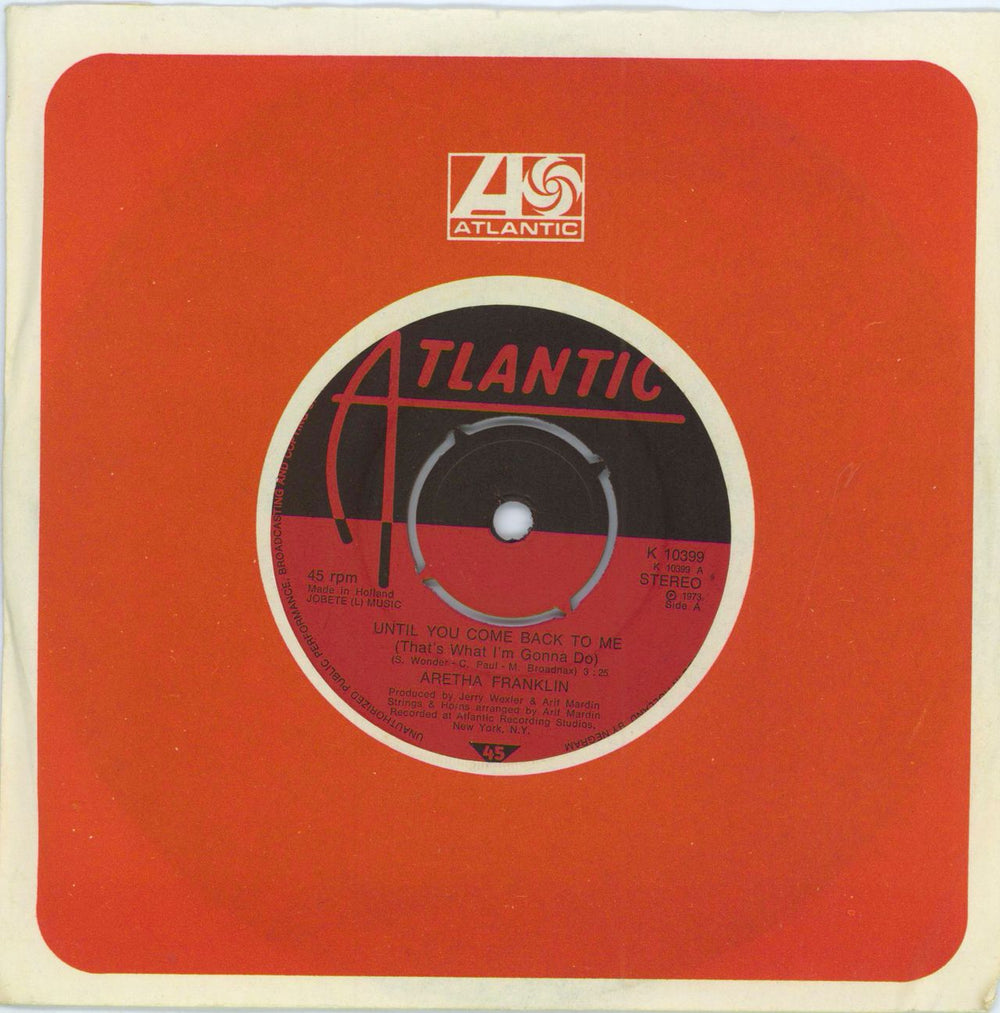 Aretha Franklin Until You Come Back To Me (That's What I'm Gonna Do) Dutch 7" vinyl single (7 inch record / 45) K10399