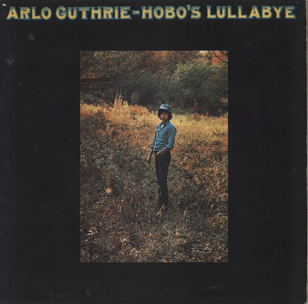 Arlo Guthrie Hobo's Lullaby UK vinyl LP album (LP record) K44169