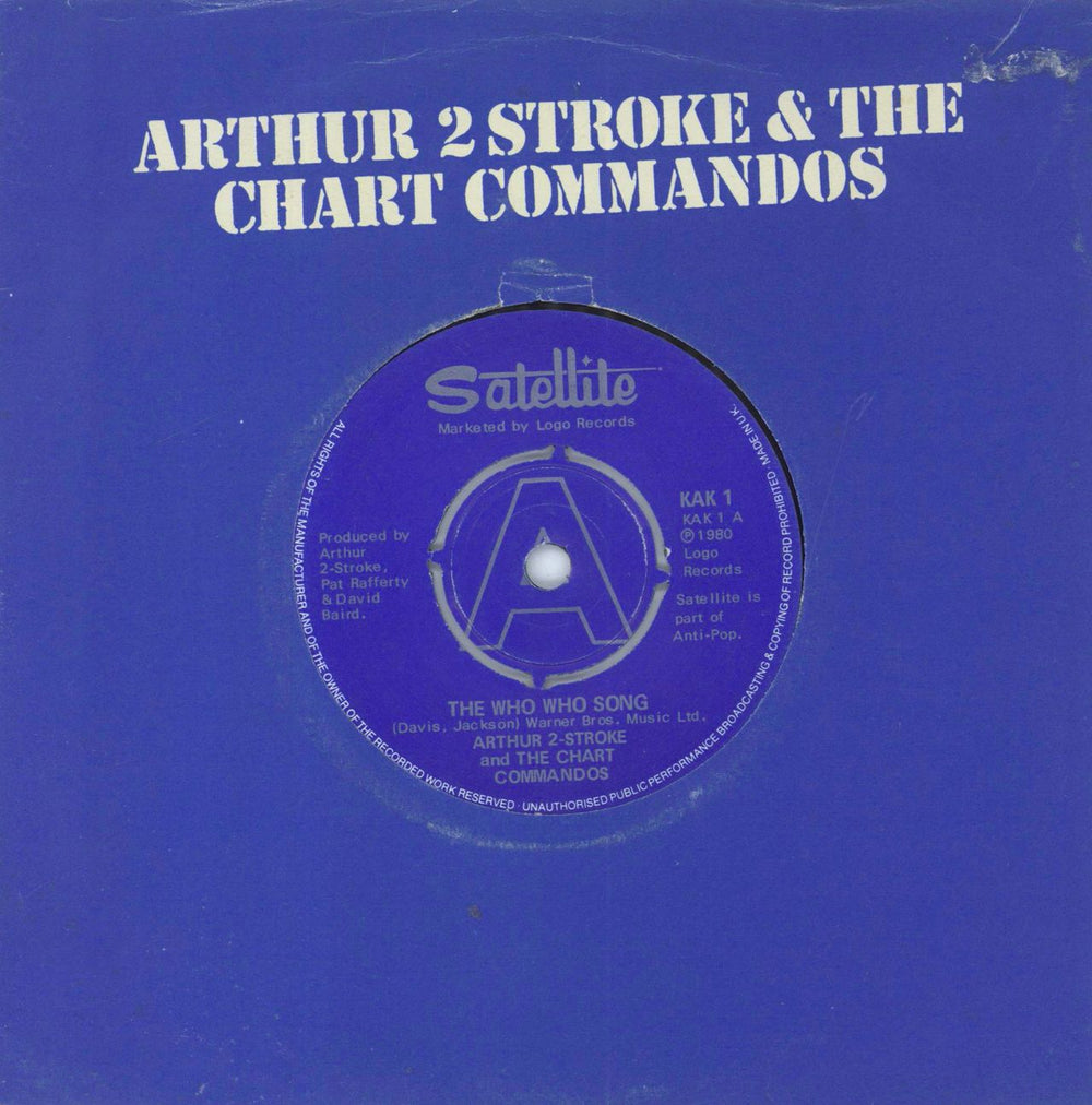 Arthur 2 Stroke & The Chart Commandos The Who Who Song UK 7" vinyl single (7 inch record / 45) KAK1