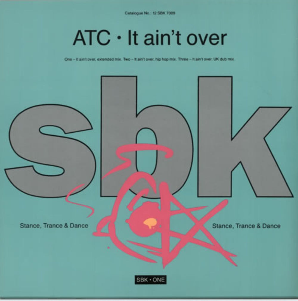 ATC It Ain't Over UK 12" vinyl single (12 inch record / Maxi-single) 12SBK7009