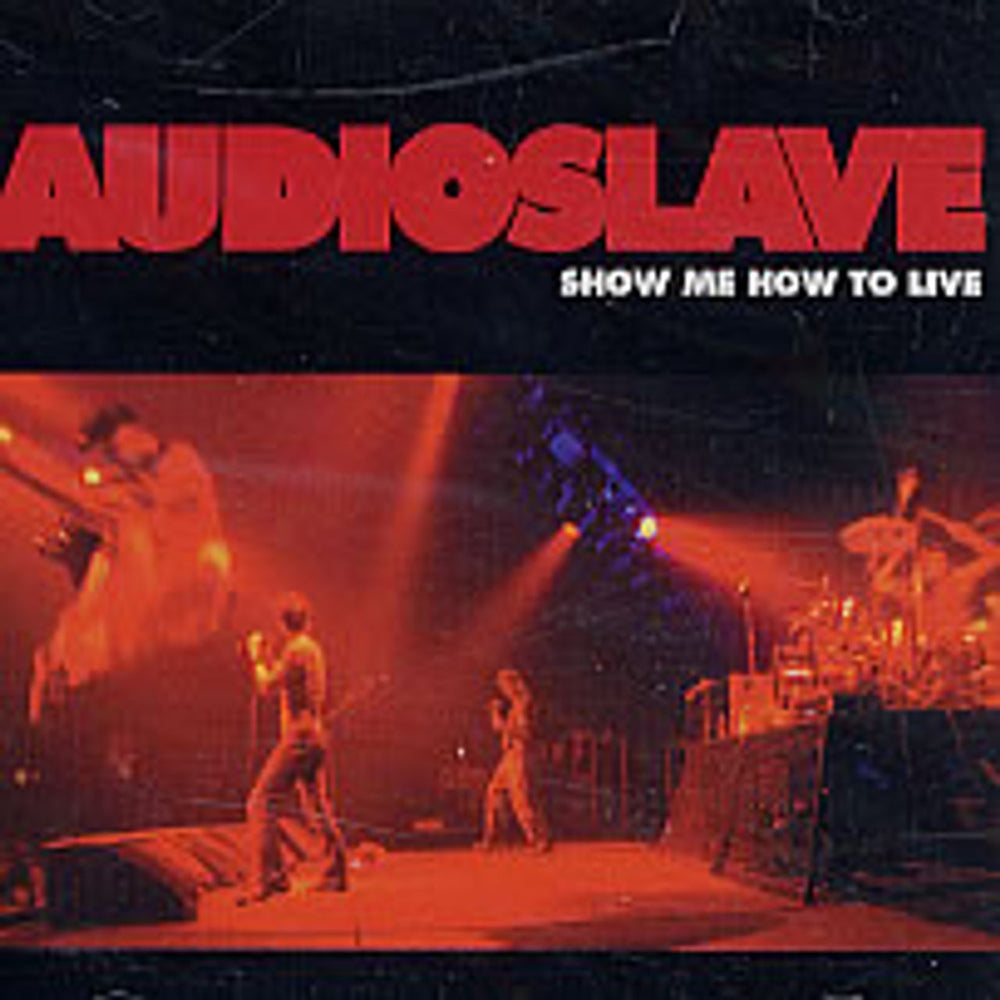 Audioslave Show Me How To Live US Promo CD single (CD5 / 5") ESK54742