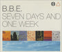 B.B.E. Seven Days And One Week UK CD single (CD5 / 5") CDTIV67