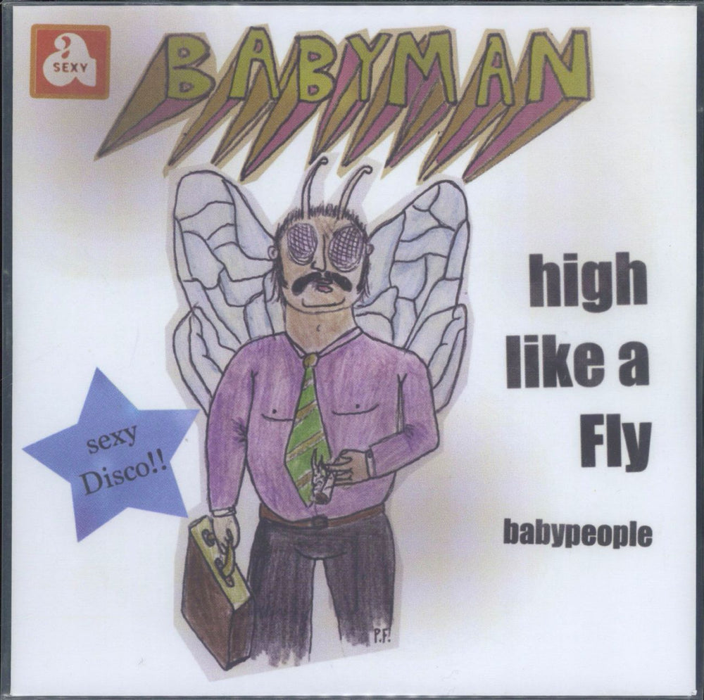 Babyman High Like A Fly German 7" vinyl single (7 inch record / 45) ASEXY12194