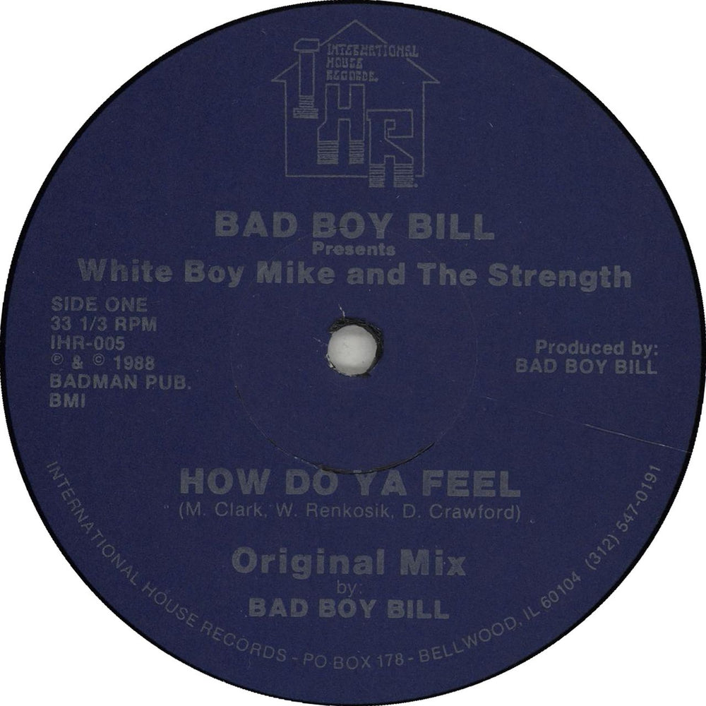 Bad Boy Bill How Do Ya Feel US 12" vinyl single (12 inch record / Maxi-single) IHR-005