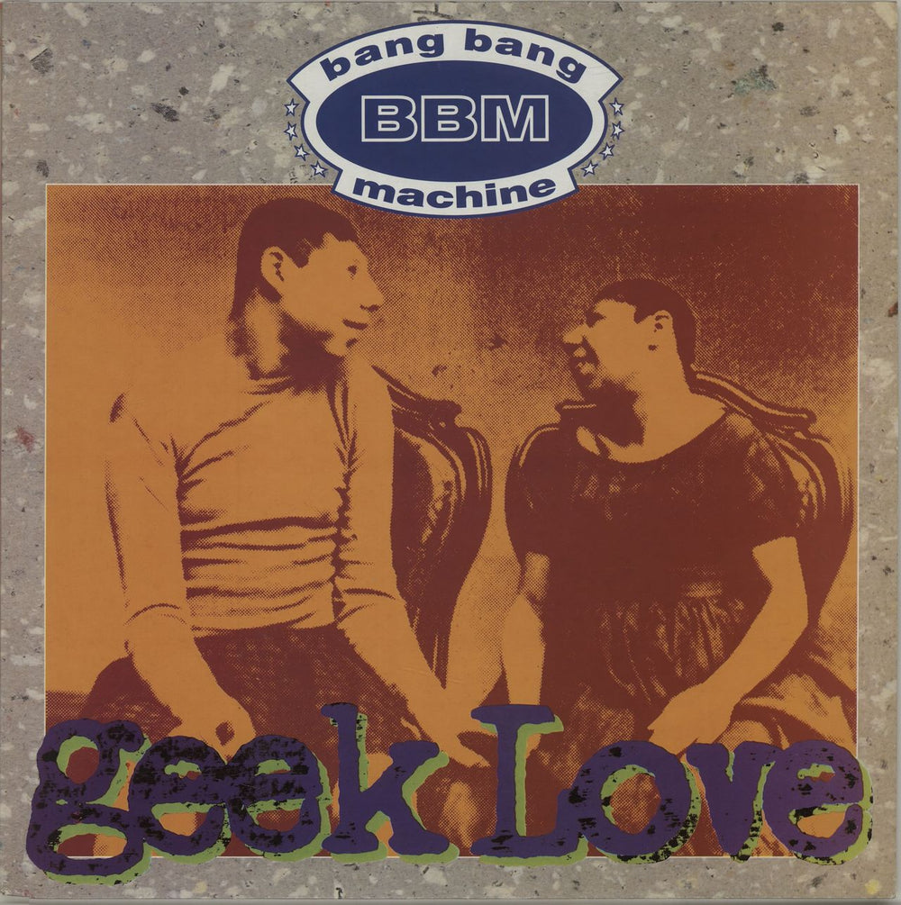 Bang Bang Machine Geek Love UK 12" vinyl single (12 inch record / Maxi-single) LLLX5