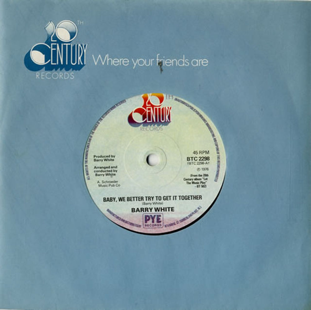 Barry White Baby, We Better Try To Get It Together UK 7" vinyl single (7 inch record / 45) BTC2298