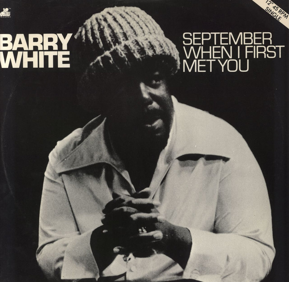 Barry White September When I First Met You UK 12" vinyl single (12 inch record / Maxi-single) BTCL1045