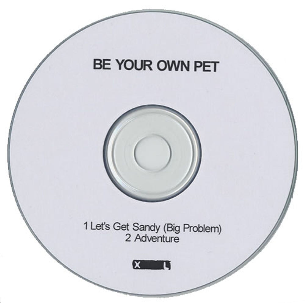 Be Your Own Pet Let's Get Sandy (Big Problem) UK CD-R acetate CD-R ACETATE