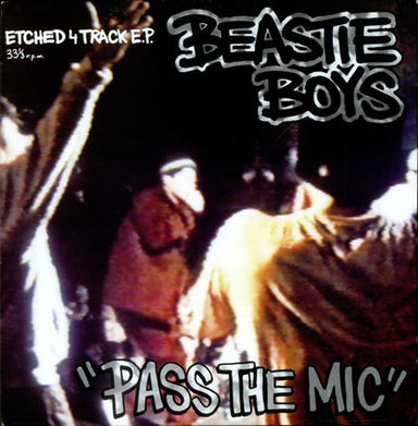 Beastie Boys Pass The Mic EP - Etched vinyl UK 12