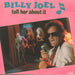 Billy Joel Tell Her About It UK 7" vinyl single (7 inch record / 45) A3655