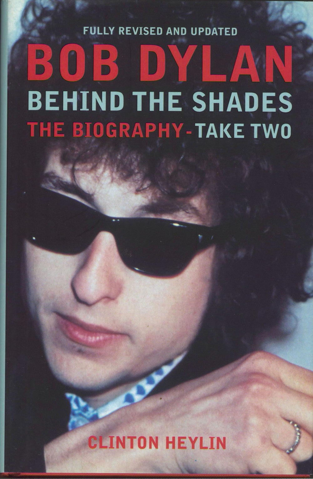 Bob Dylan Behind The Shades: Take Two UK book 0-140-28146-0