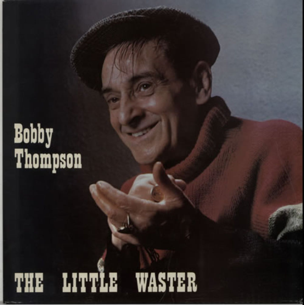 Bobby Thompson The Little Waster UK vinyl LP album (LP record) RUB032