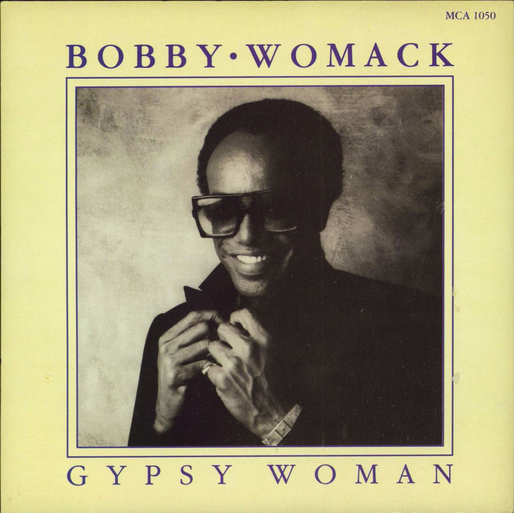 Bobby Womack Gypsy Woman UK 7" vinyl single (7 inch record / 45) MCA1050