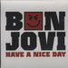 Bon Jovi Have A Nice Day US Promo CD single (CD5 / 5") ISLR16262-2