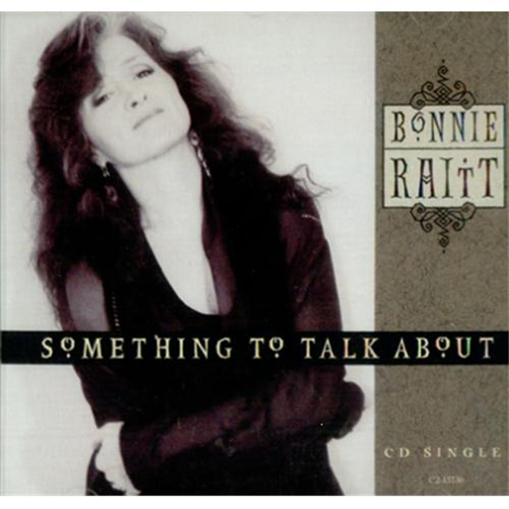 Bonnie Raitt Something To Talk About US CD single (CD5 / 5") C2-15736