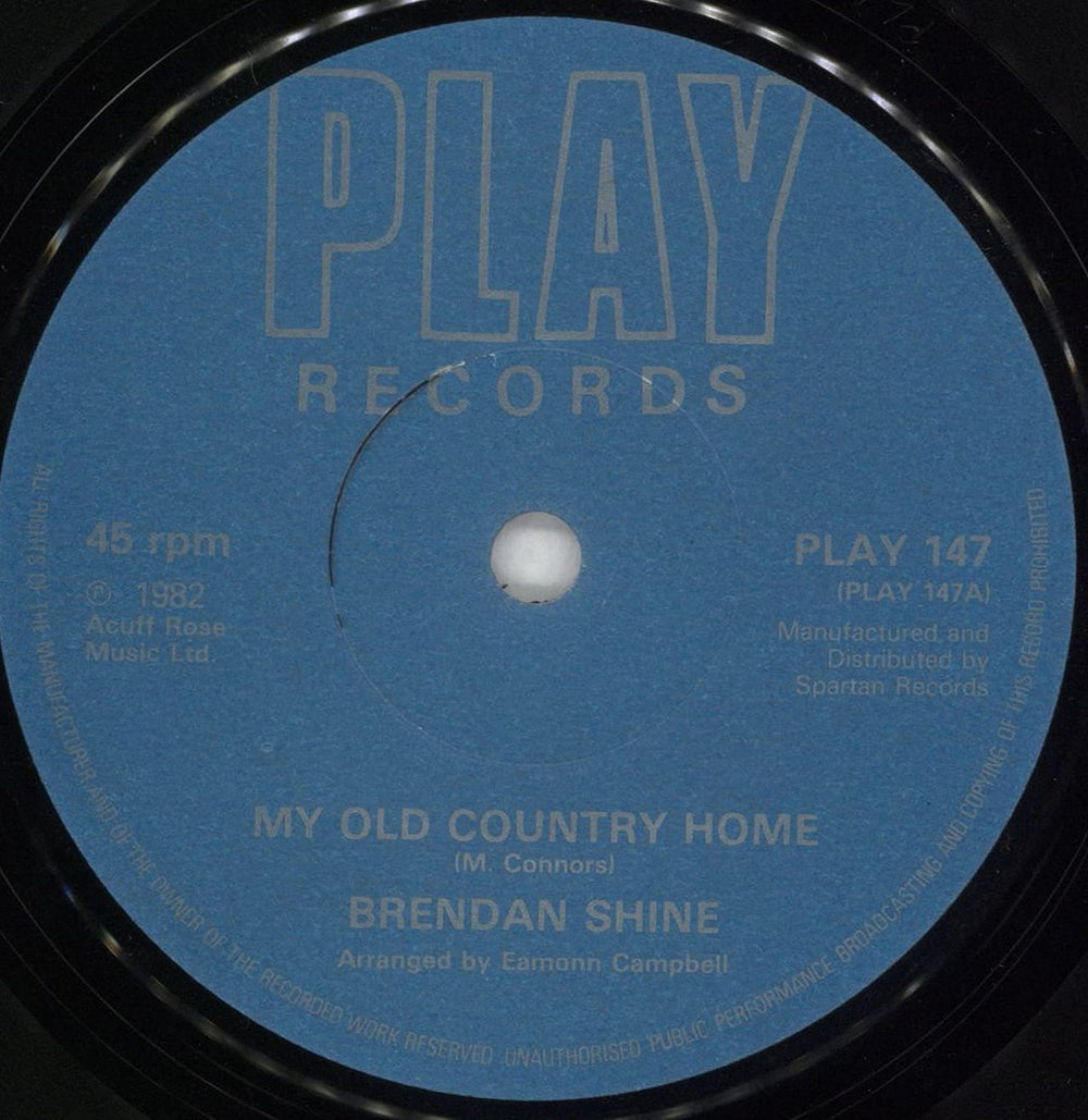 Brendan Shine My Old Country Home UK 7" vinyl single (7 inch record / 45) PLAY147