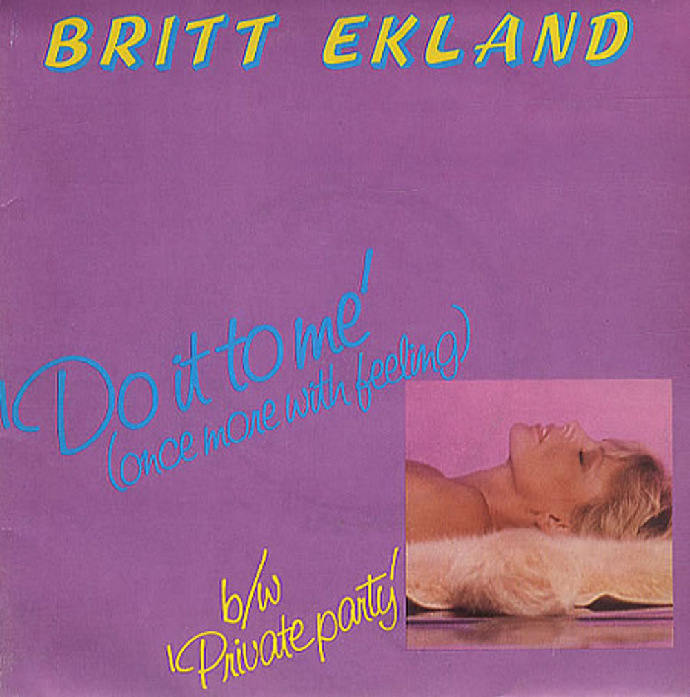 Britt Ekland Do It To Me (Once More With Feeling) UK 7" vinyl single (7 inch record / 45) JET161