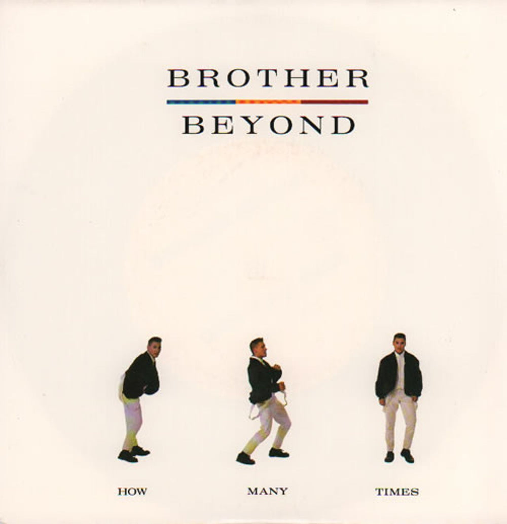 Brother Beyond How Many Times Australian 7" vinyl single (7 inch record / 45) EMI1940