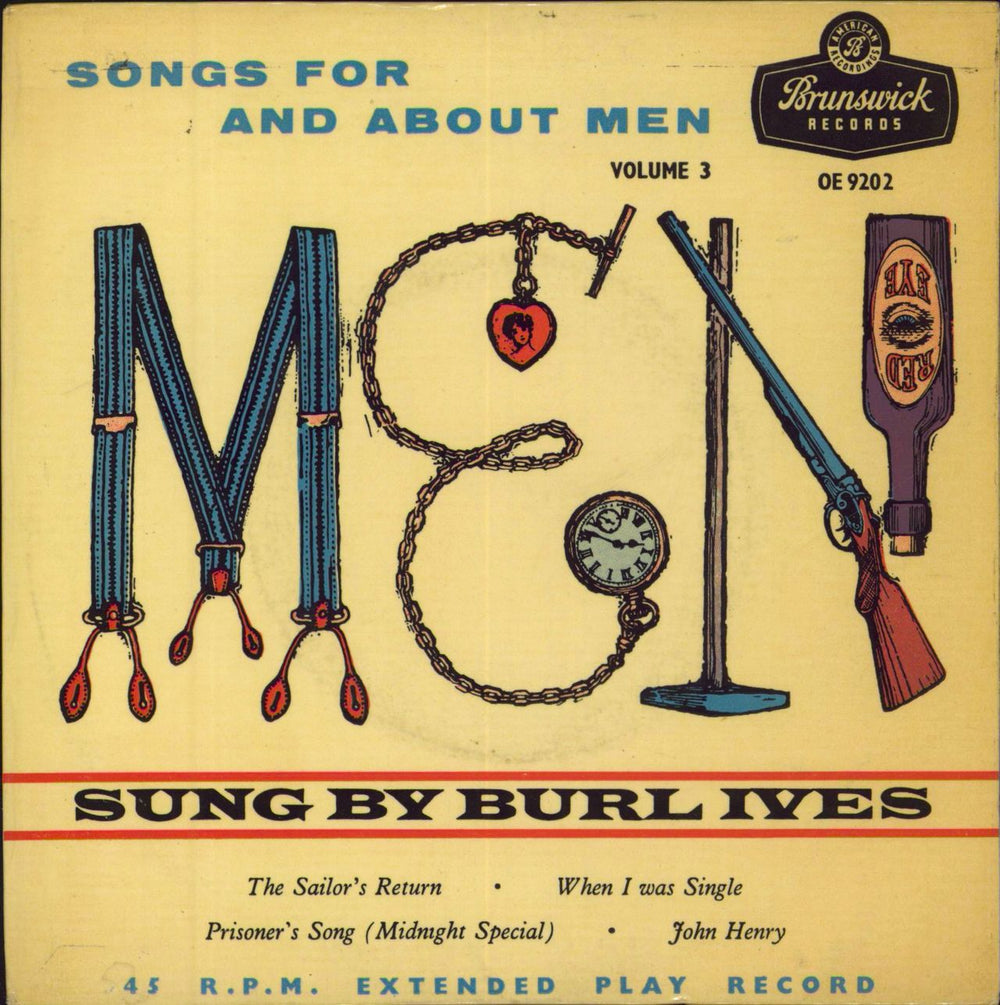 Burl Ives Songs For And About Men - Vol. 3 UK 7" vinyl single (7 inch record / 45) OE9202