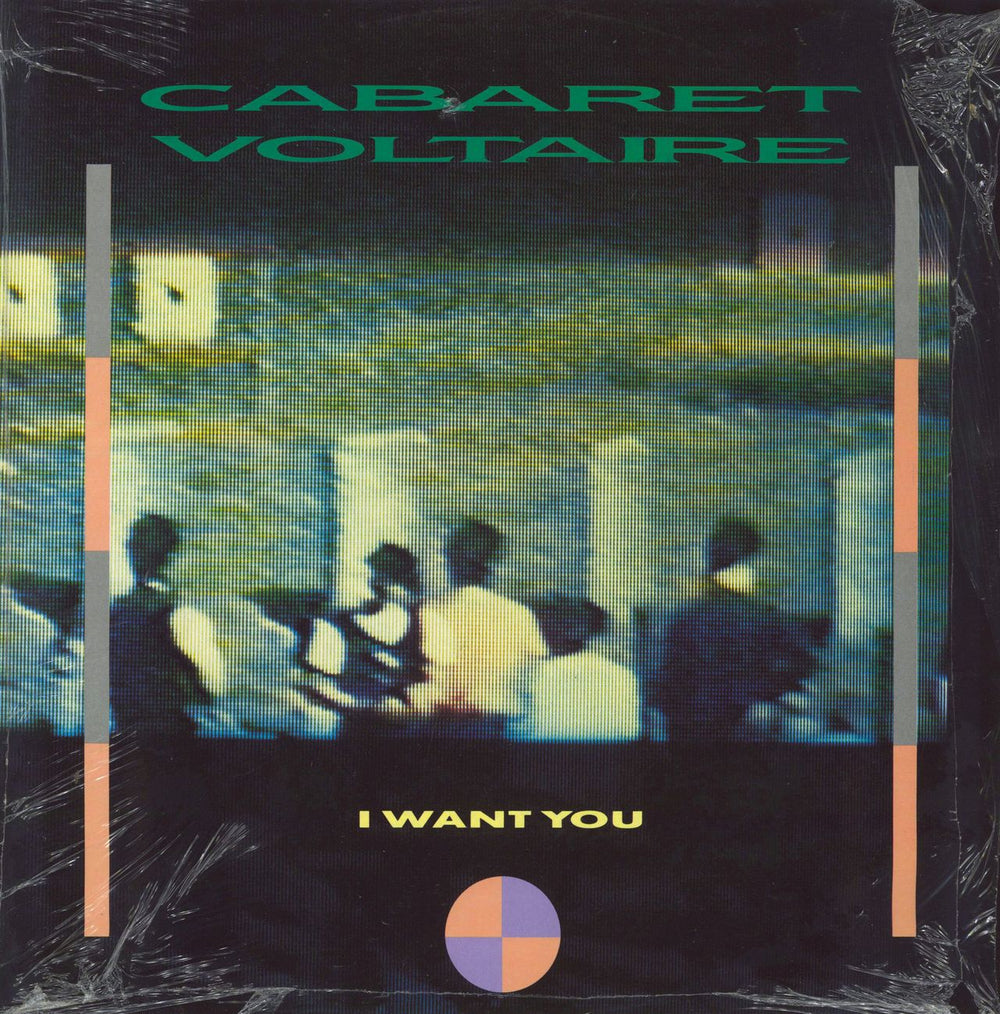Cabaret Voltaire I Want You - Shrink UK 12" vinyl single (12 inch record / Maxi-single) CVS5-12