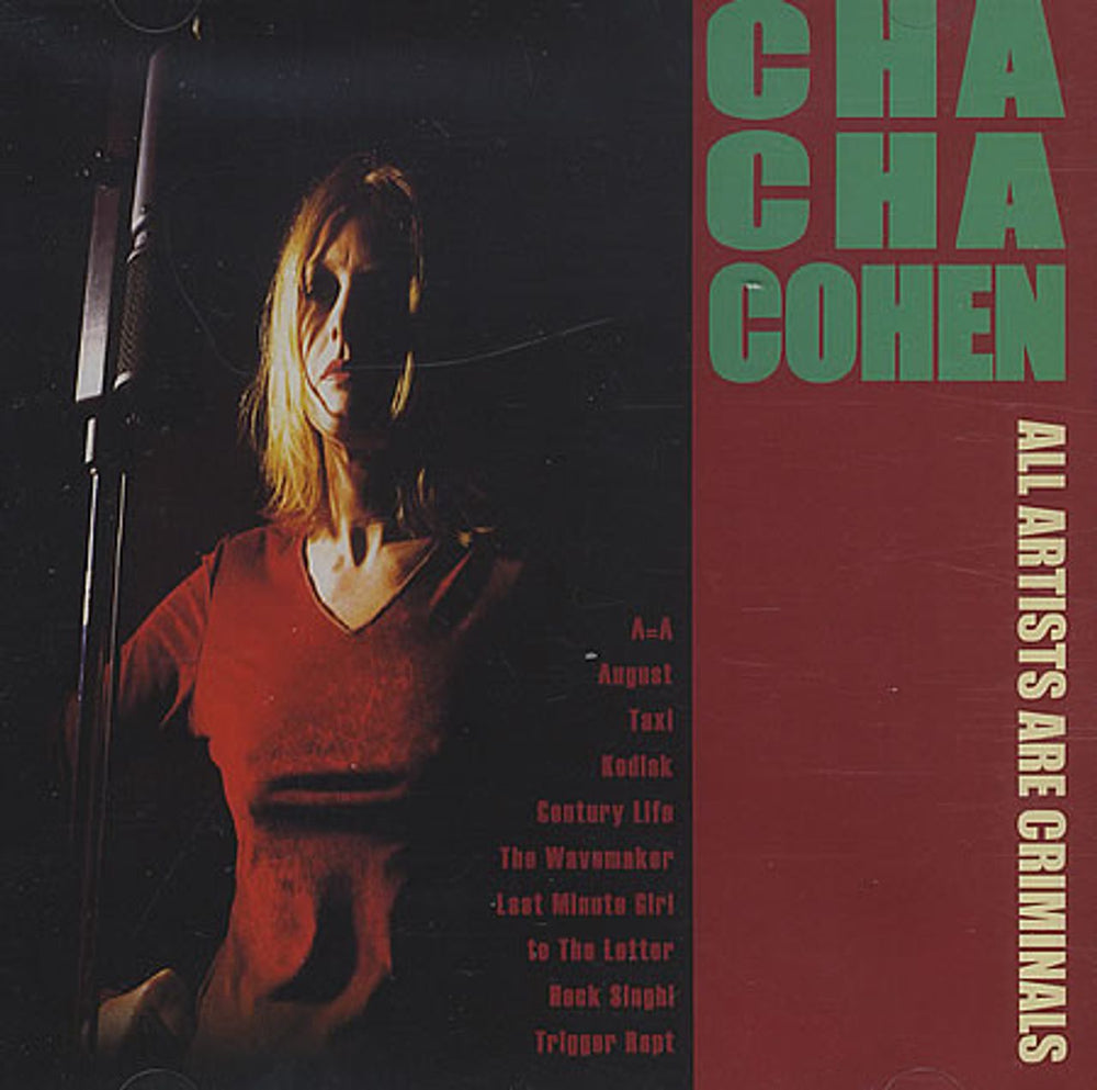 Cha Cha Cohen All Artists Are Criminals UK CD album (CDLP) CHEM055CD