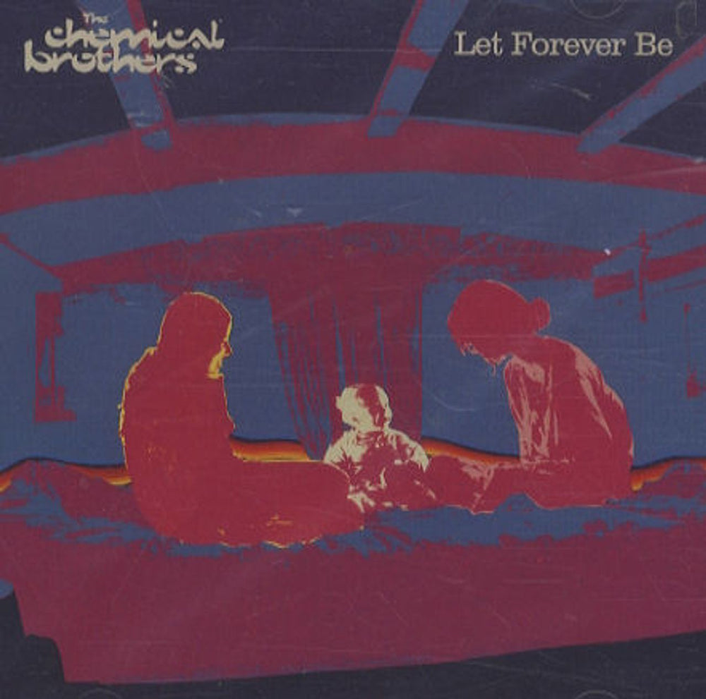 Chemical Brothers Let Forever Be US CD single (CD5 / 5") ASW95999-2