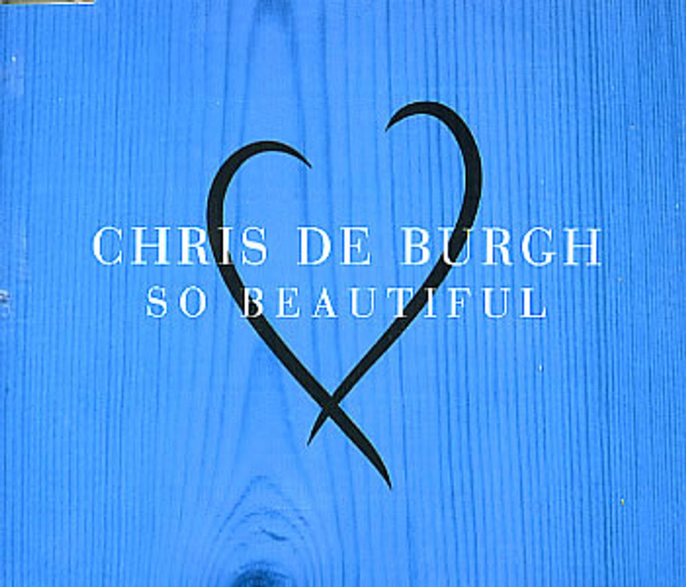 Chris De Burgh So Beautiful UK CD single (CD5 / 5") 582393-2