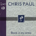 Chris Paul Back In My Arms UK 7" vinyl single (7 inch record / 45) SY5