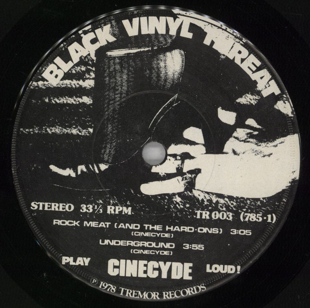 Cinecyde Black Vinyl Threat US 7" vinyl single (7 inch record / 45) 6LQ07BL825945