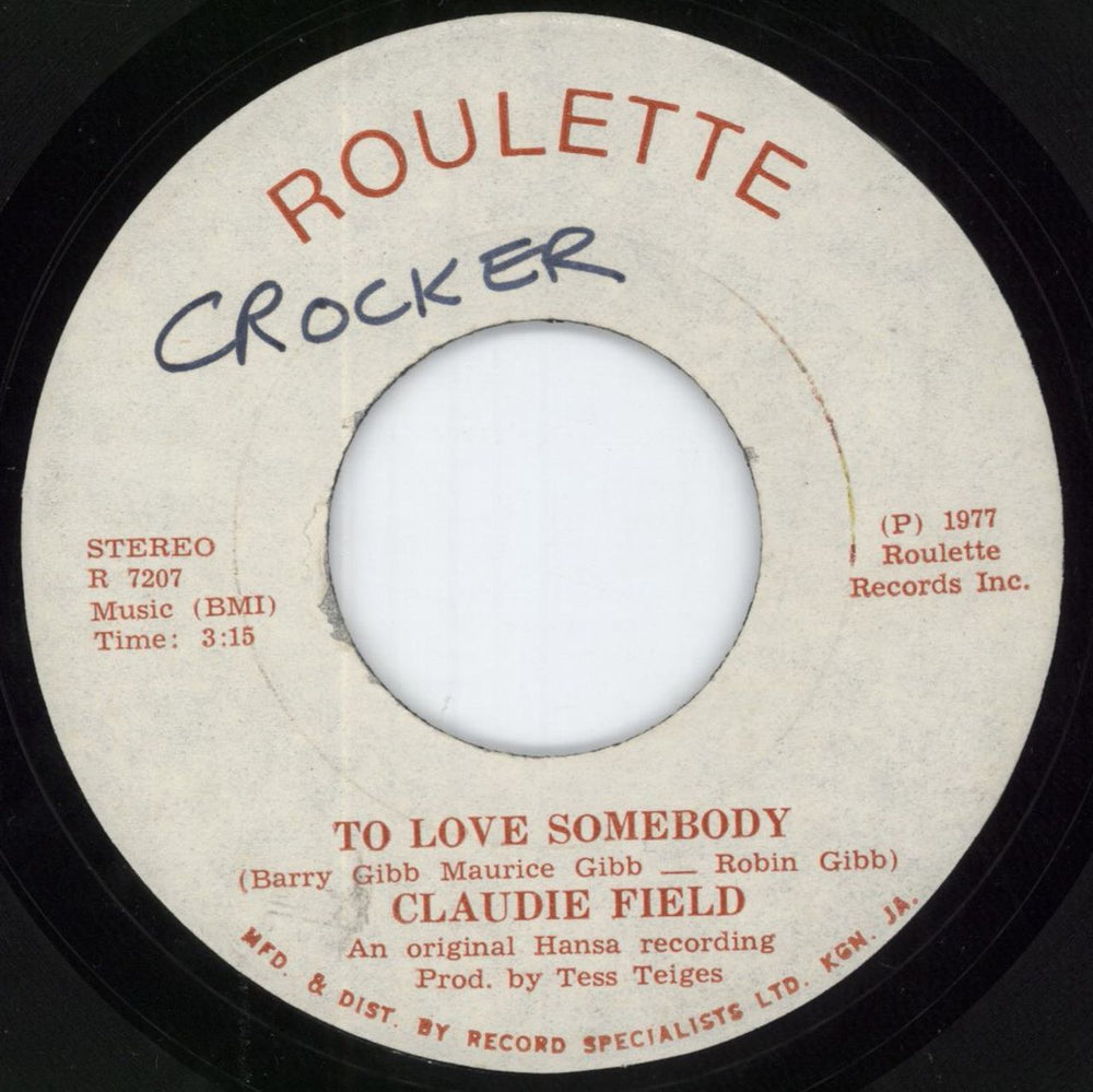 Claudia Field To Love Somebody Jamaican 7" vinyl single (7 inch record / 45) R7207