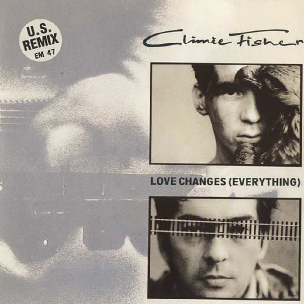 Climie Fisher Love Changes (Everything) UK 7" vinyl single (7 inch record / 45) EM47