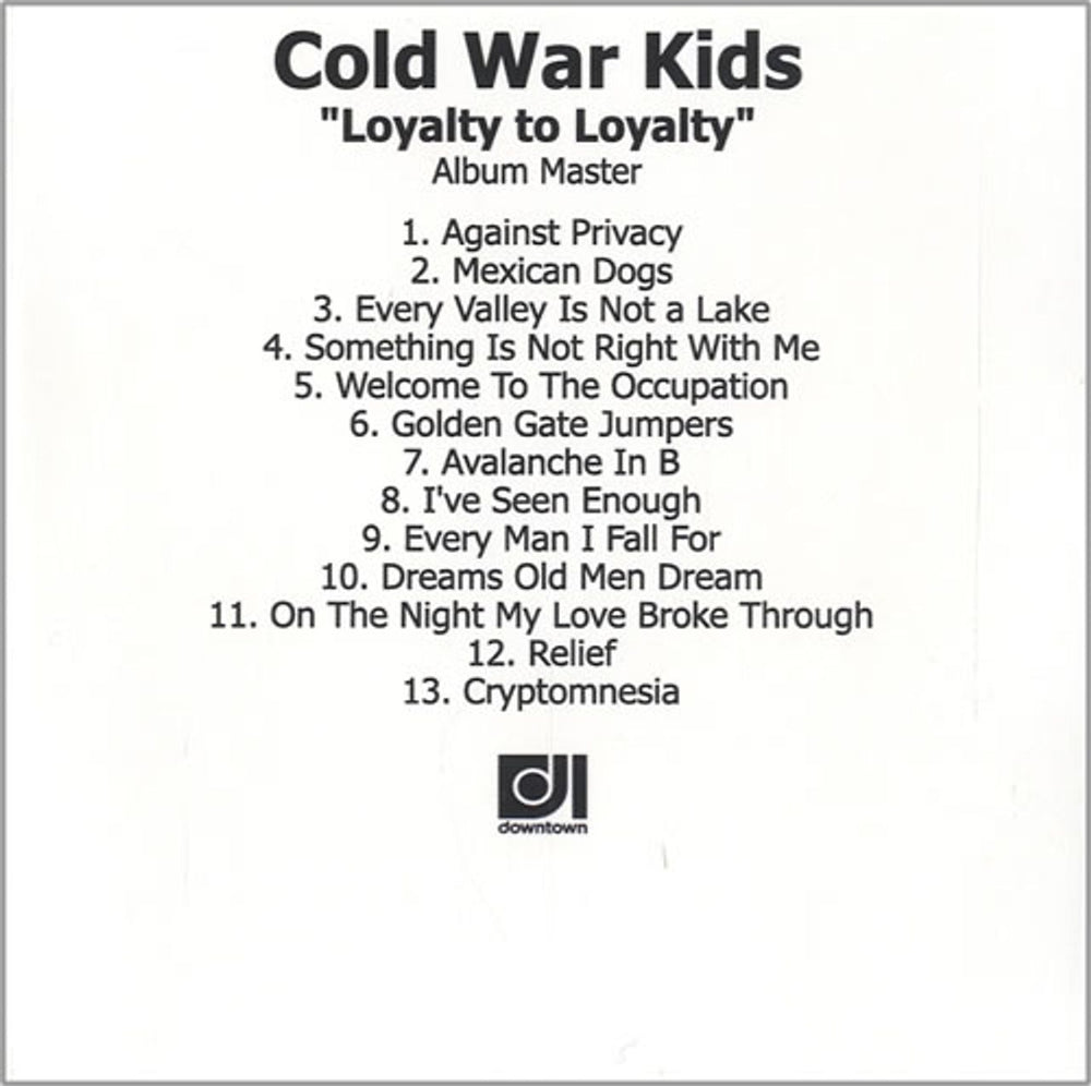 Cold War Kids Loyalty To Loyalty US Promo CD-R acetate CD-R ACETATE