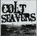 Colt Seaver Colt Seavers UK 7" vinyl single (7 inch record / 45) BTRC7-045