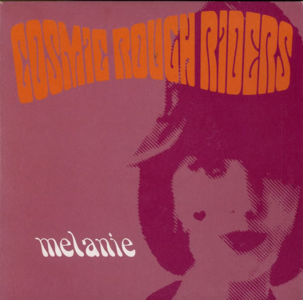 Cosmic Rough Riders Melanie UK 7" vinyl single (7 inch record / 45) MC5033S