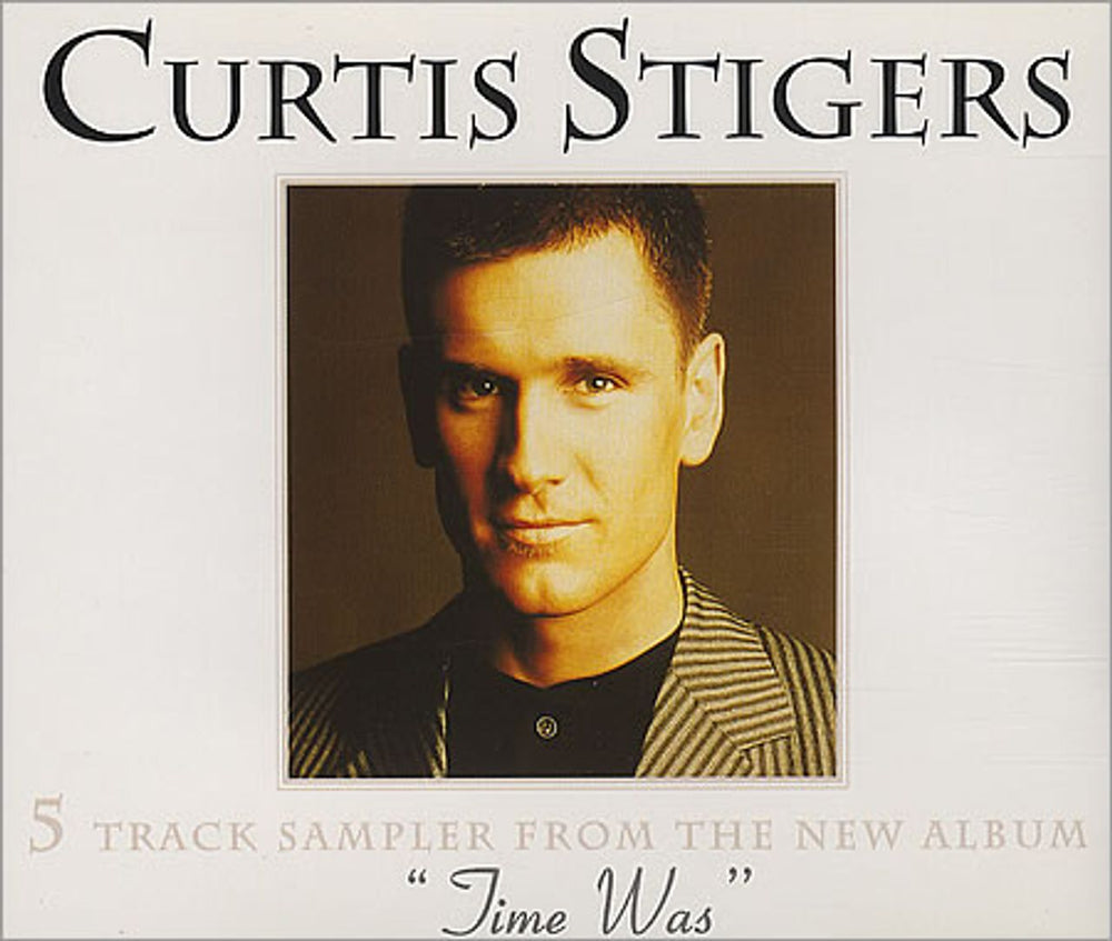 Curtis Stigers Time Was Sampler UK Promo CD single (CD5 / 5") 74321286112