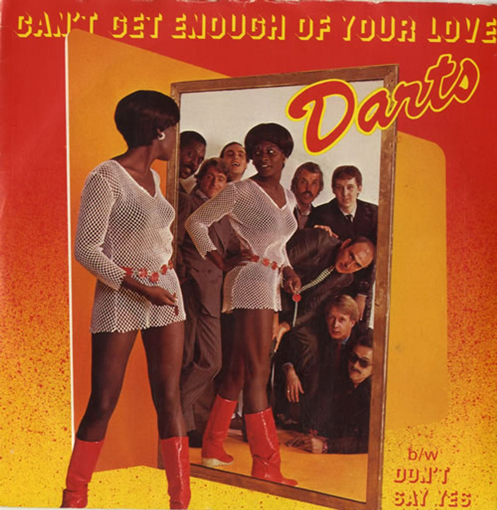 Darts Can't Get Enough Of Your Love UK 7" vinyl single (7 inch record / 45) MAG156