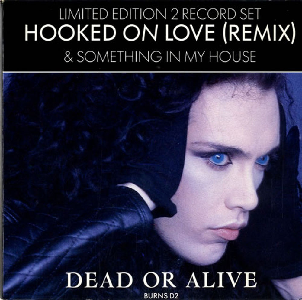 Dead Or Alive Hooked On Love - Double Pack UK 7" vinyl single (7 inch record / 45) BURNSD2