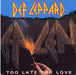 Def Leppard Too Late For Love UK 7" vinyl single (7 inch record / 45) VER8