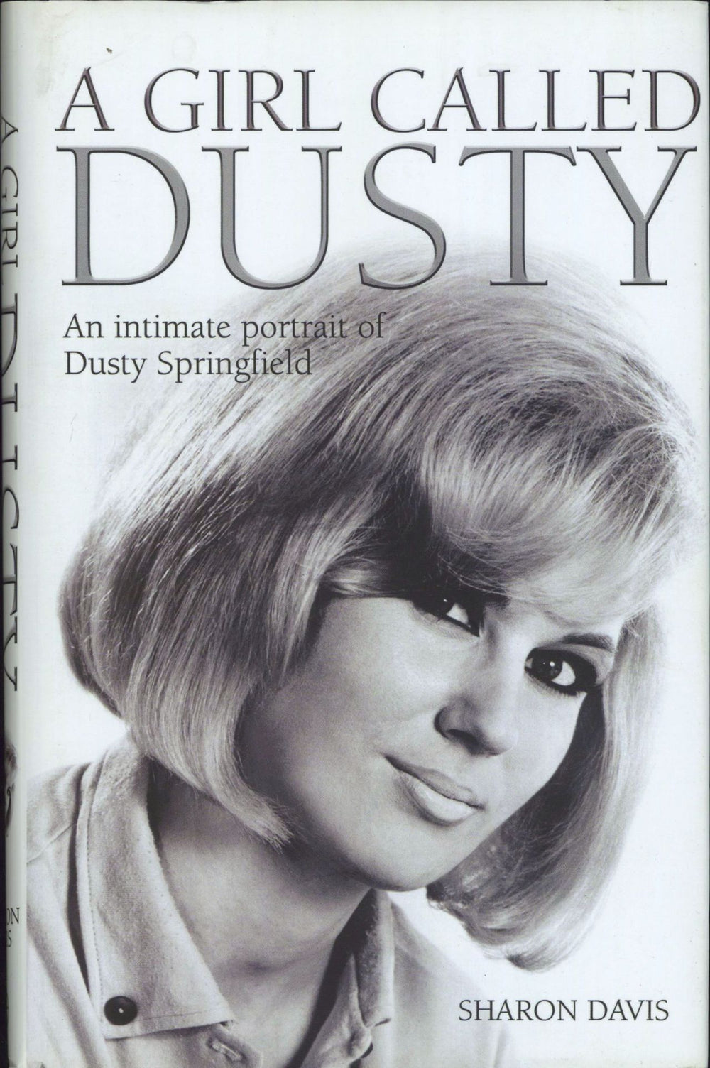 Dusty Springfield A Girl Called Dusty - Hardcover UK Book