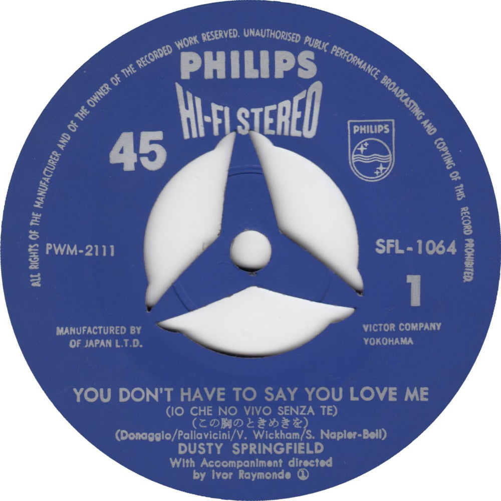 Dusty Springfield You Don't Have To Say You Love Me Japanese 7" vinyl single (7 inch record / 45) DUS07YO384258