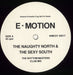 E-Motion The Naughty North & The Sexy South UK Promo 12" vinyl single (12 inch record / Maxi-single) Q-M12TH705913