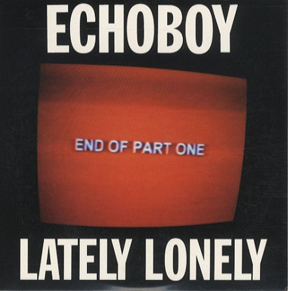 Echoboy Lately Lonely European Promo CD single (CD5 / 5") RCDMUTE293